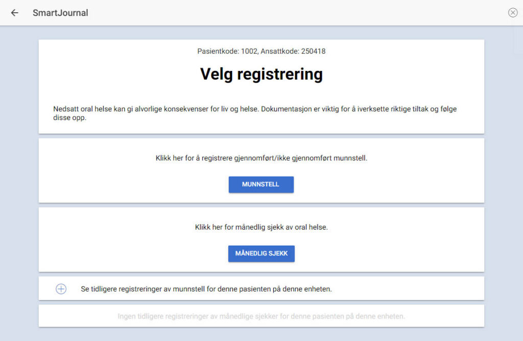 Registering av munnstell og månedlig sjekk